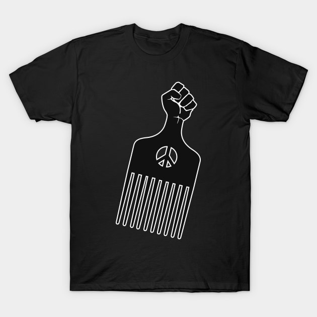 Afro Pick, Black Fist Afro Pick T-Shirt by UrbanLifeApparel